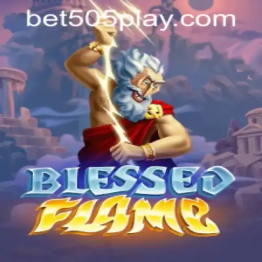 Exploring the World of BlessedFlame and Navigating bet505 PH Login