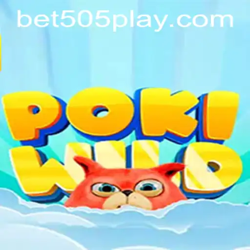 Exploring the World of PokiWild and Navigating Bet505 PH Login